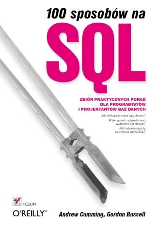 100 sposobów na SQL - Andrew Cumming, Gordon Russell