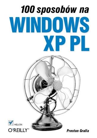 100 sposobów na Windows XP PL