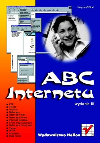 ABC Internetu. Wydanie III - Krzysztof Pikoń