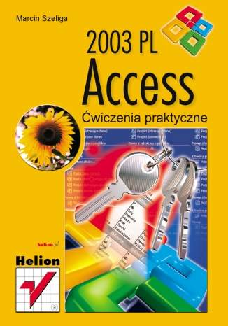 Access 2003 PL. Ćwiczenia praktyczne