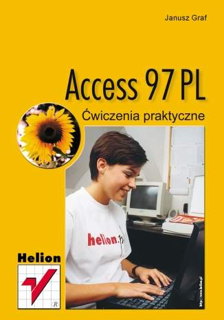 Access 97. Ćwiczenia praktyczne