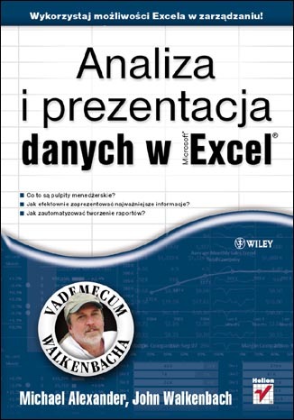 Analiza i prezentacja danych w Microsoft Excel. Vademecum Walkenbacha