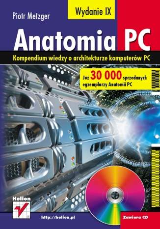 Anatomia PC. Wydanie IX