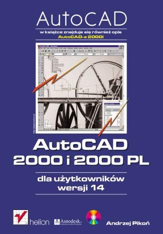 AutoCAD 2000 i 2000 PL dla użytkowników wersji 14