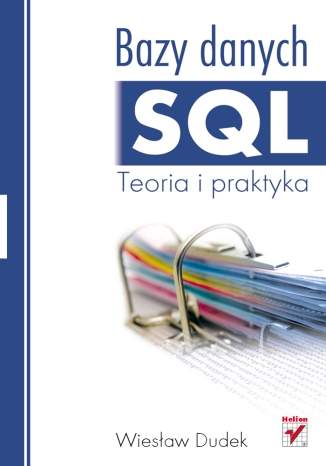Bazy danych SQL. Teoria i praktyka