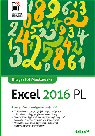 Excel 2016 PL. Ćwiczenia praktyczne - Krzysztof Masłowski