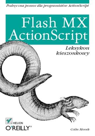 Flash MX. ActionScript. Leksykon kieszonkowy