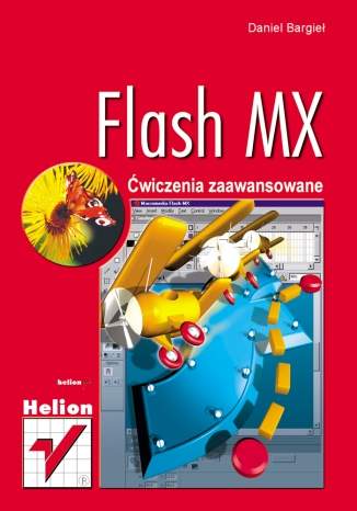 Flash MX. Ćwiczenia zaawansowane