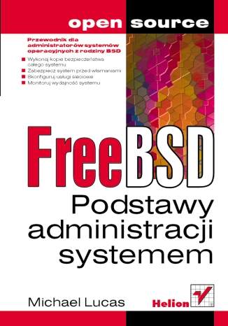 FreeBSD. Podstawy administracji systemem