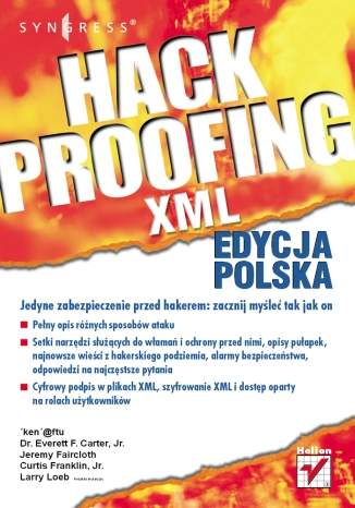 Hack Proofing XML. Edycja polska