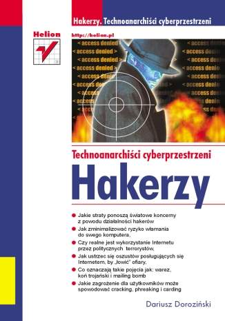 Hakerzy. Technoanarchiści cyberprzestrzeni