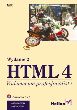 HTML 4. Vademecum profesjonalisty. Wydanie II
