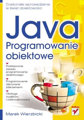 Java. Programowanie obiektowe