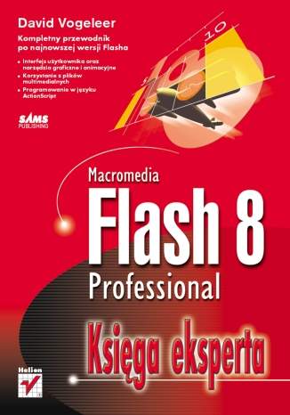 Macromedia Flash 8 Professional. Księga eksperta