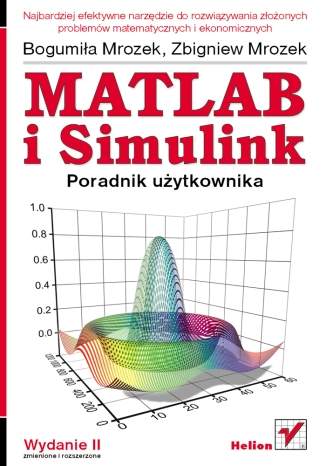 MATLAB i Simulink. Poradnik użytkownika. Wydanie II