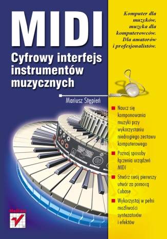 MIDI. Cyfrowy interfejs instrumentów muzycznych