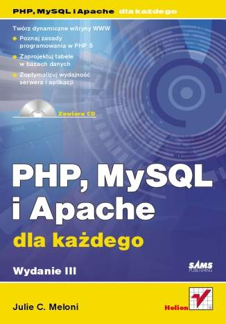 PHP, MySQL i Apache dla każdego. Wydanie III