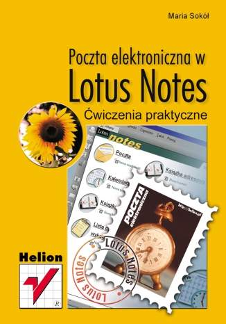 Poczta elektroniczna w Lotus Notes. Ćwiczenia praktyczne