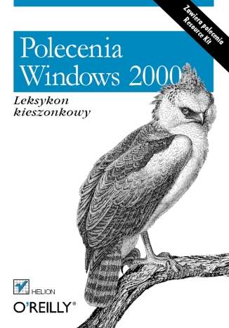 Polecenia Windows 2000. Leksykon kieszonkowy