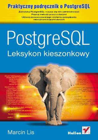 PostgreSQL. Leksykon kieszonkowy