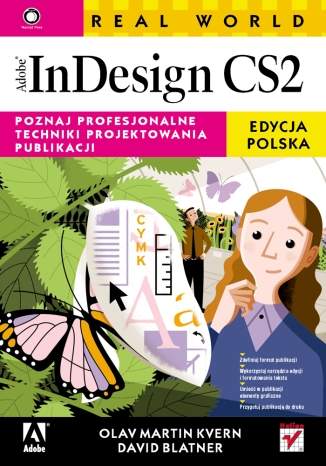 Real World Adobe InDesign CS2. Edycja polska