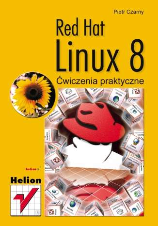 Red Hat Linux 8. Ćwiczenia praktyczne