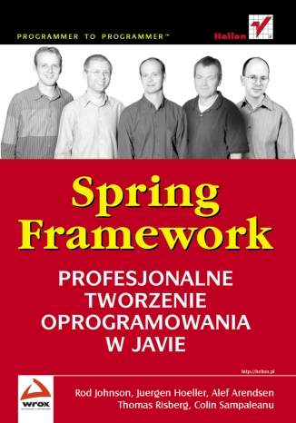 Spring Framework. Profesjonalne tworzenie oprogramowania w Javie
