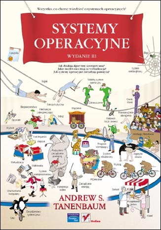 Systemy operacyjne. Wydanie III - Andrew S. Tanenbaum