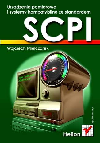 Urządzenia pomiarowe i systemy kompatybilne ze standardem SCPI