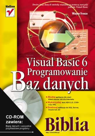 Visual Basic 6. Programowanie baz danych. Biblia.