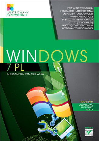 Windows 7 PL. Ilustrowany przewodnik