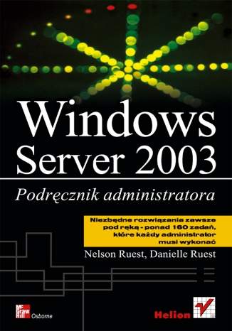 Windows Server 2003. Podręcznik administratora