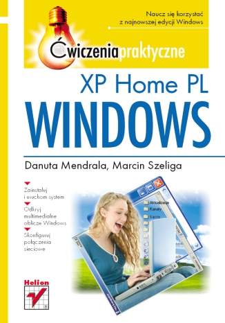 Windows XP Home PL. Ćwiczenia praktyczne