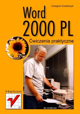 Word 2000 PL. Ćwiczenia praktyczne