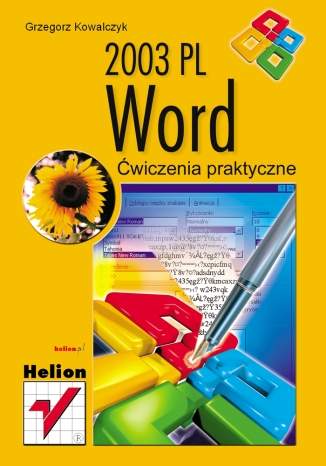 Word 2003 PL. Ćwiczenia praktyczne