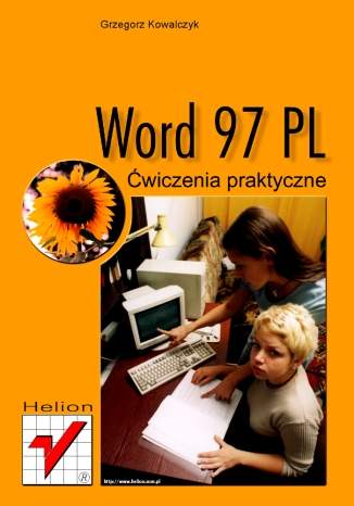 Word 97 PL. Ćwiczenia praktyczne