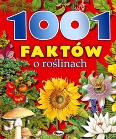 1001 faktów o roślinach