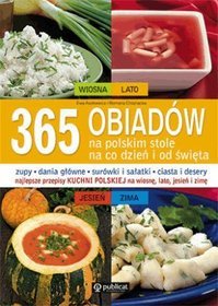 365 obiadów na polskim stole. Na co dzień i od święta