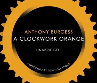 A Clockwork Orange - audiobook