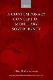 A Contemporary Concept of Monetary Sovereignty