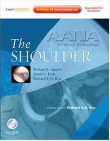 AANA Advanced Arthroscopy The Shoulder with DVD