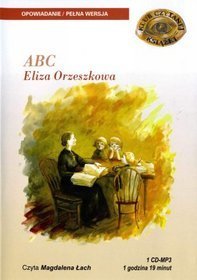ABC, Eliza Orzeszkowa - książka audio na 1 CD (format mp3)