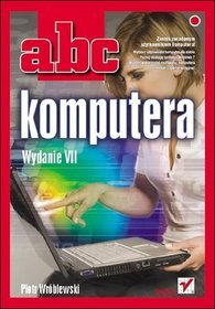 ABC komputera. Wydanie VII