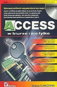 Access w biurze i nie tylko (zawiera CD)