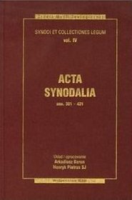 Acta Synodalia - Od 381 Do 431 Roku