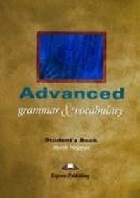 Advanced Grammar  Vocabulary - Student's Book
