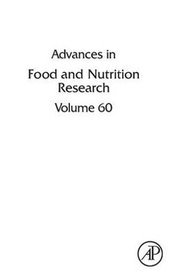 Advances in Food and Nutrition Research: Volume 60