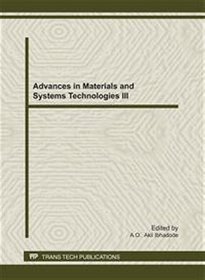 Advances in Materials and Systems Technologies III