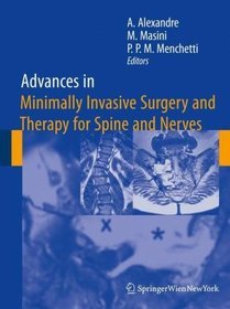 Advances in Minimally Invasive Surgery and Therapy for Spine
