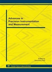 Advances in Precision Instrumentation and Measurement: Selected, Peer Reviewed Papers from the 3rd I